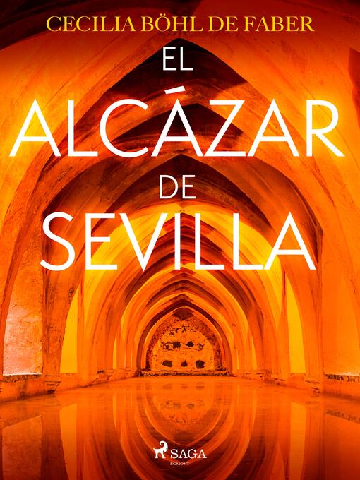Title details for El Alcázar de Sevilla by Cecilia Böhl de Faber - Available